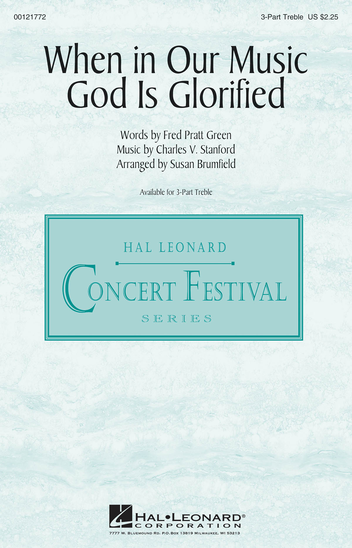 Charles Villiers Stanford: When in Our Music God Is Glorified: Mixed Choir a