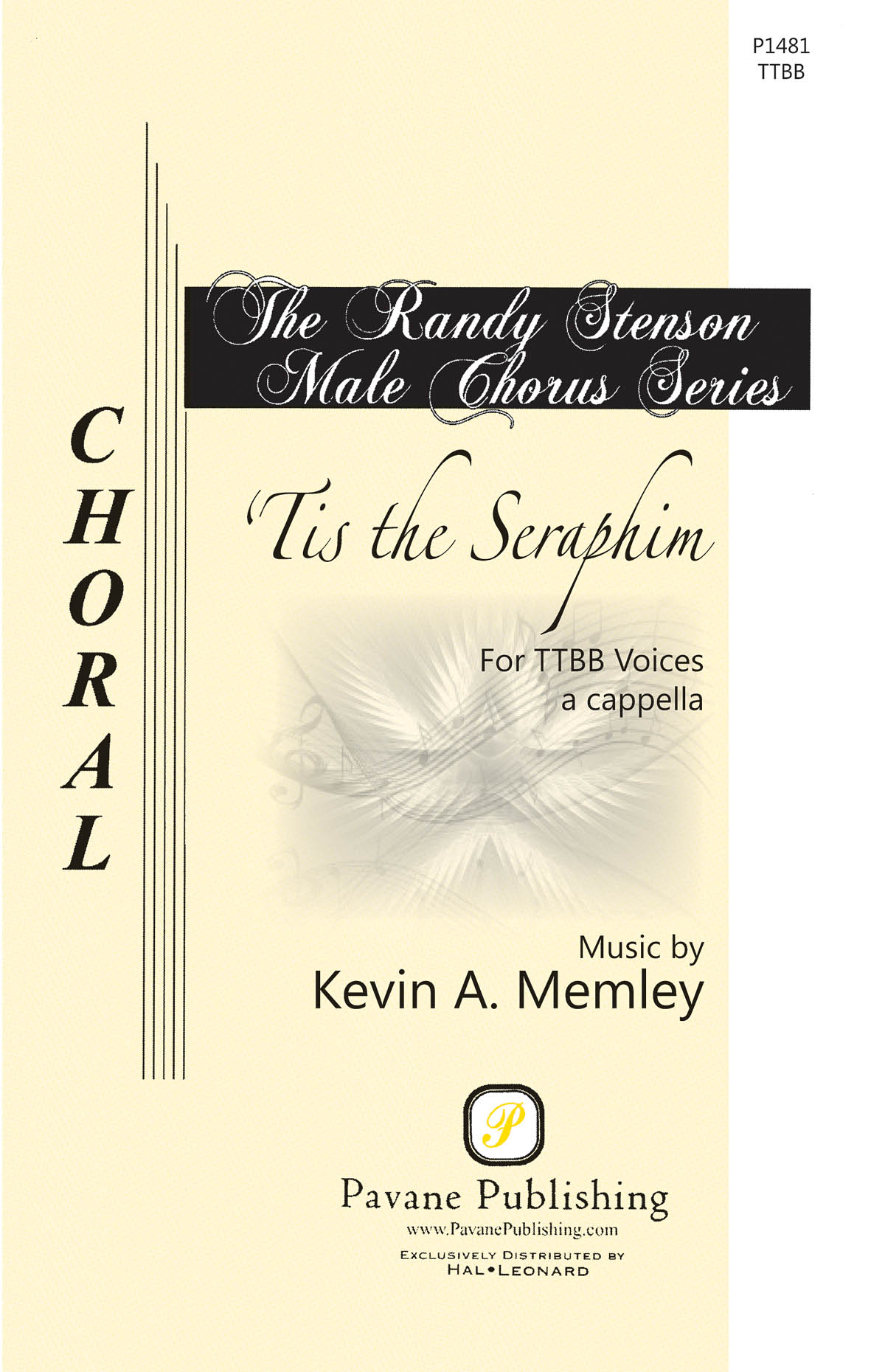 Kevin A. Memley: 'Tis the Seraphim: Lower Voices a Cappella: Vocal Score