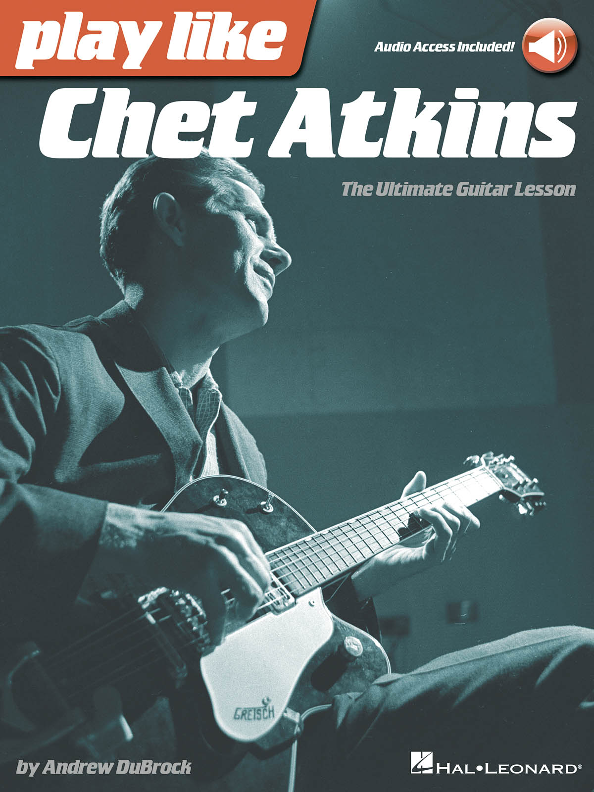 Chet Atkins: Play like Chet Atkins: Guitar Solo: Instrumental Tutor