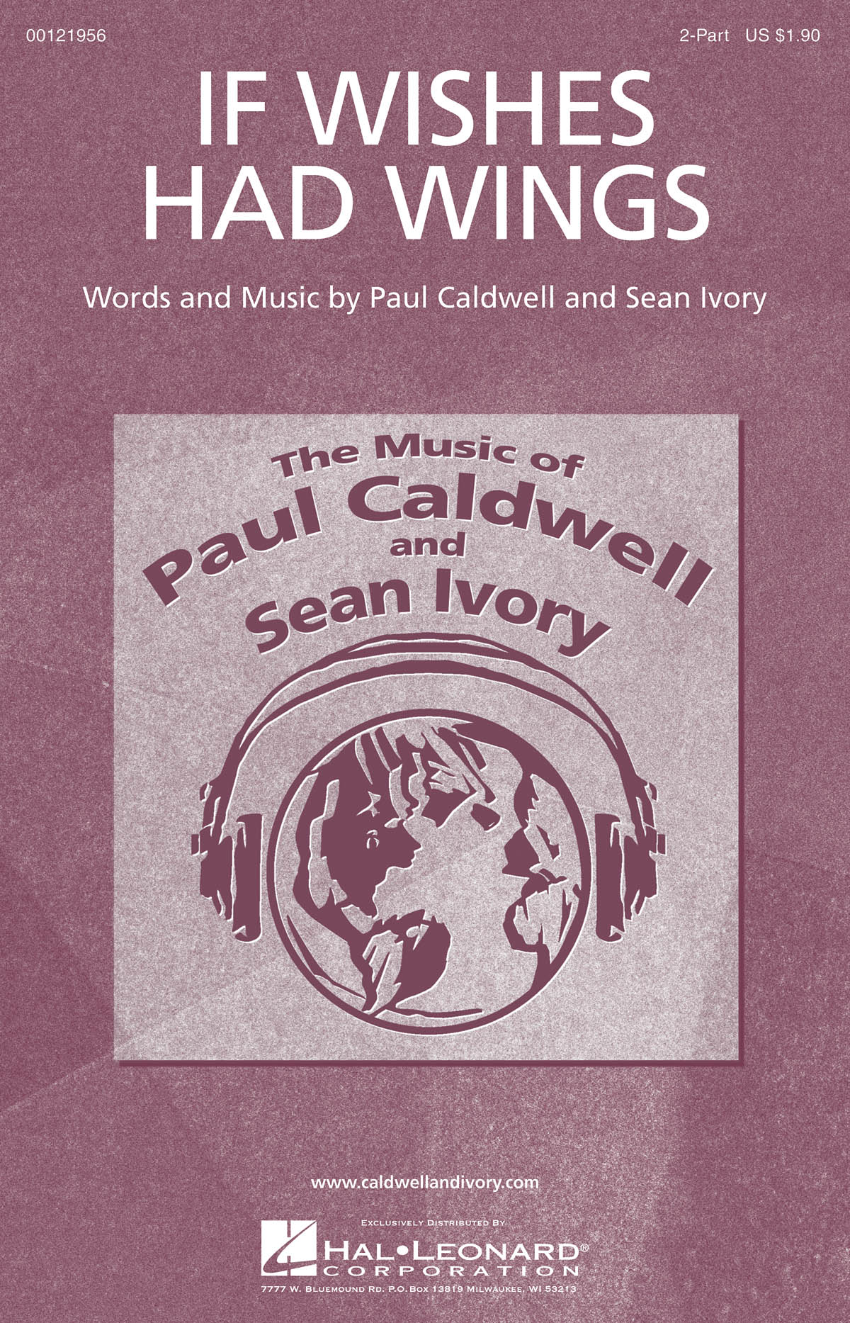 Paul Caldwell Sean Ivory: If Wishes Had Wings: Mixed Choir a Cappella: Vocal