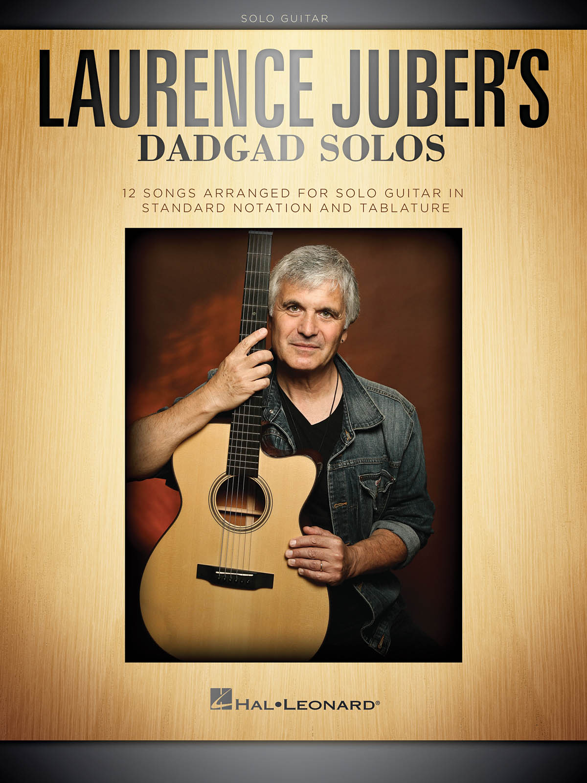Laurence Juber's DADGAD Solos: Guitar Solo: Instrumental Album