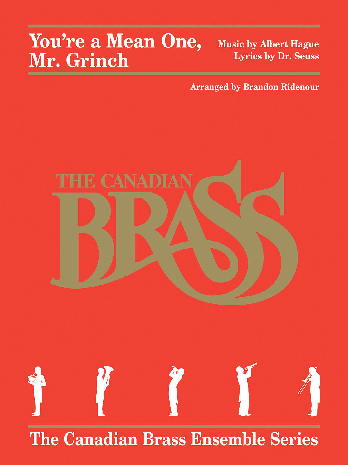 Albert Hague: You're a Mean One  Mr. Grinch: Brass Ensemble: Score & Parts