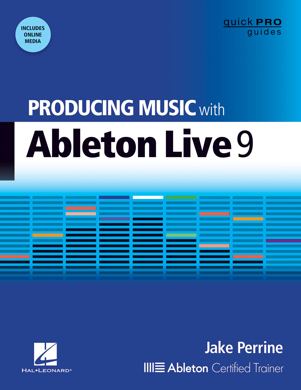 Producing Music with Ableton Live 9: Reference Books: Music Technology