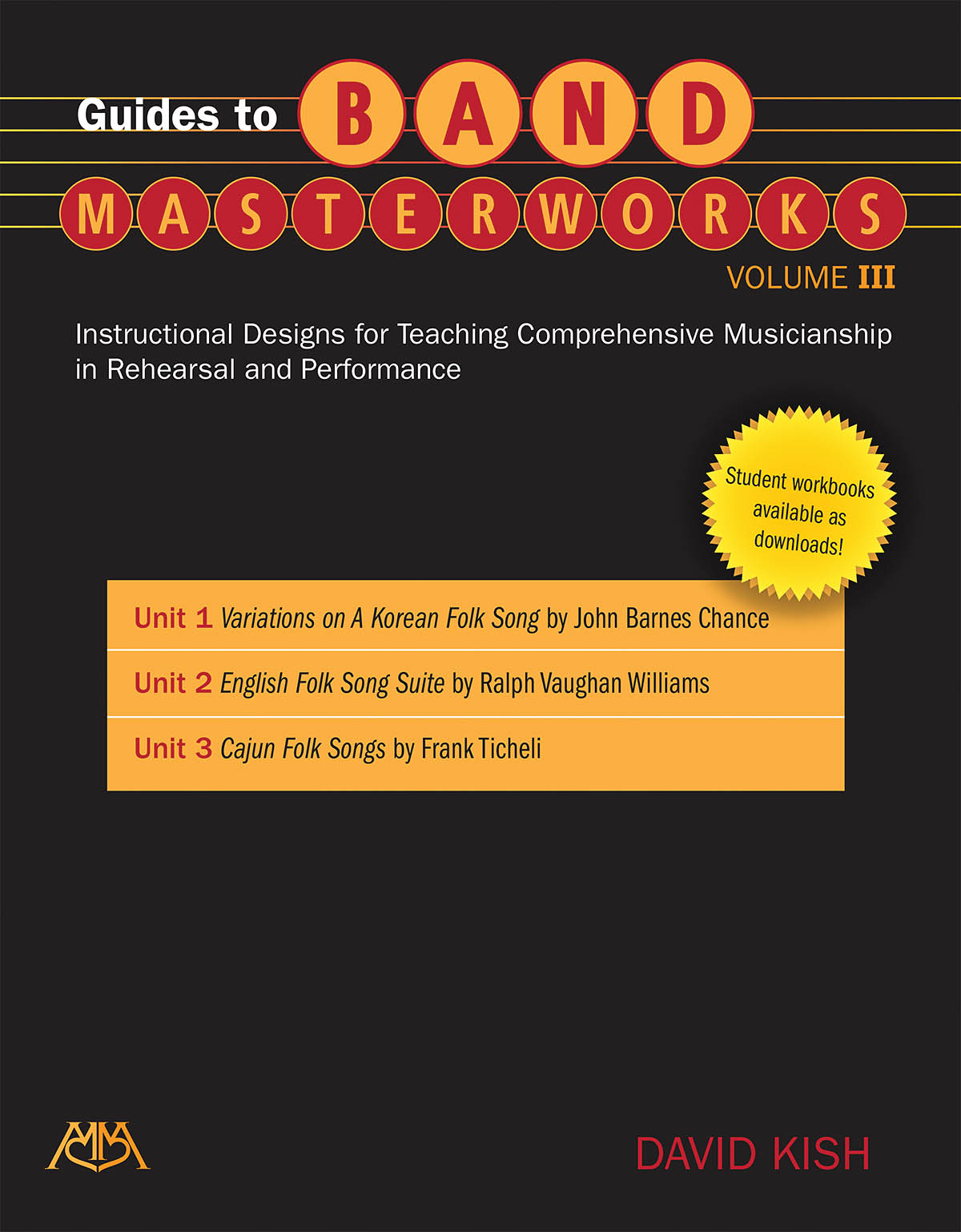 David Kish: Guides to Band Masterworks - Volume III: Reference Books: Classroom