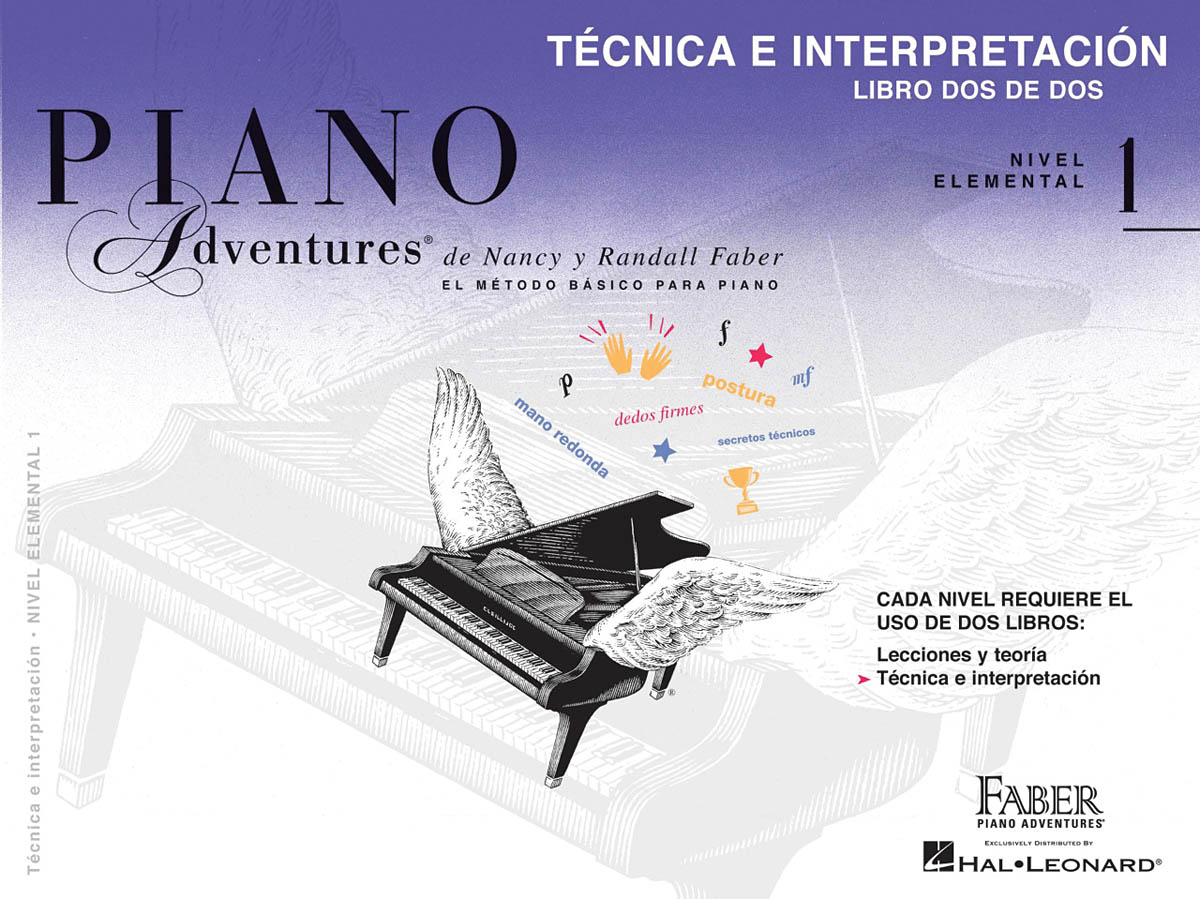 Nancy Faber Randall Faber: Piano Adventures: Técnica e Interpretación Nivel 1: