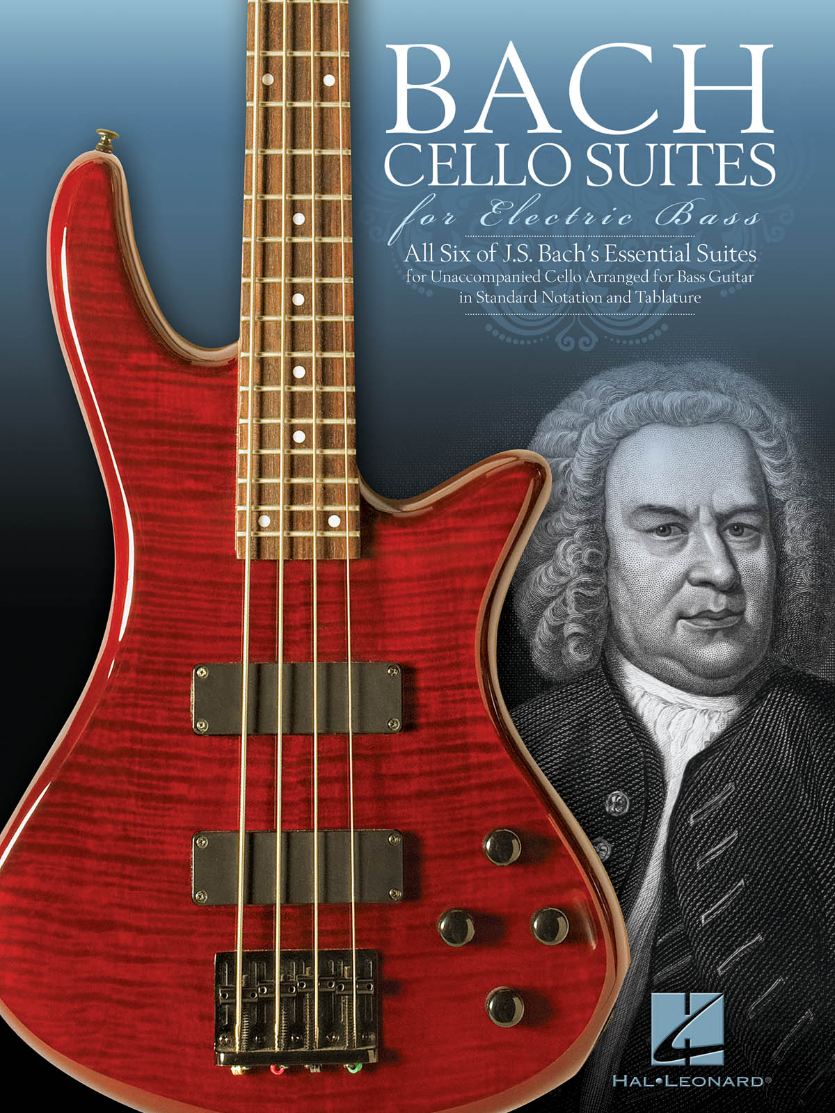 Johann Sebastian Bach: Cello Suites For Electric Bass: Bass Guitar Solo: