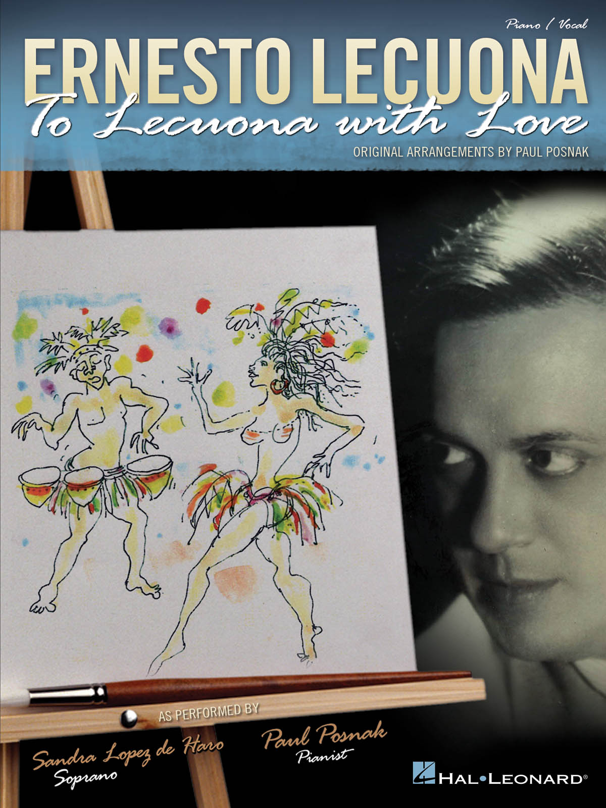 Ernesto Lecuona: To Lecuona with Love: Vocal and Piano: Artist Songbook