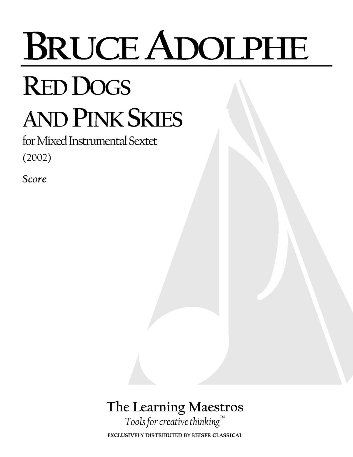 Bruce Adolphe: Red Dogs and Pink Skies: Chamber Ensemble: Score