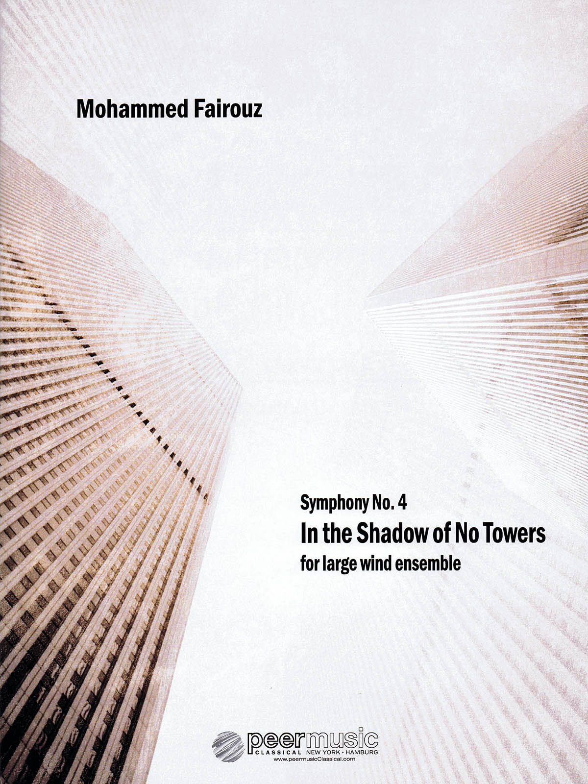 Mohammed Fairouz: Symphony No. 4 (In the Shadow of No Towers): Wind Ensemble:
