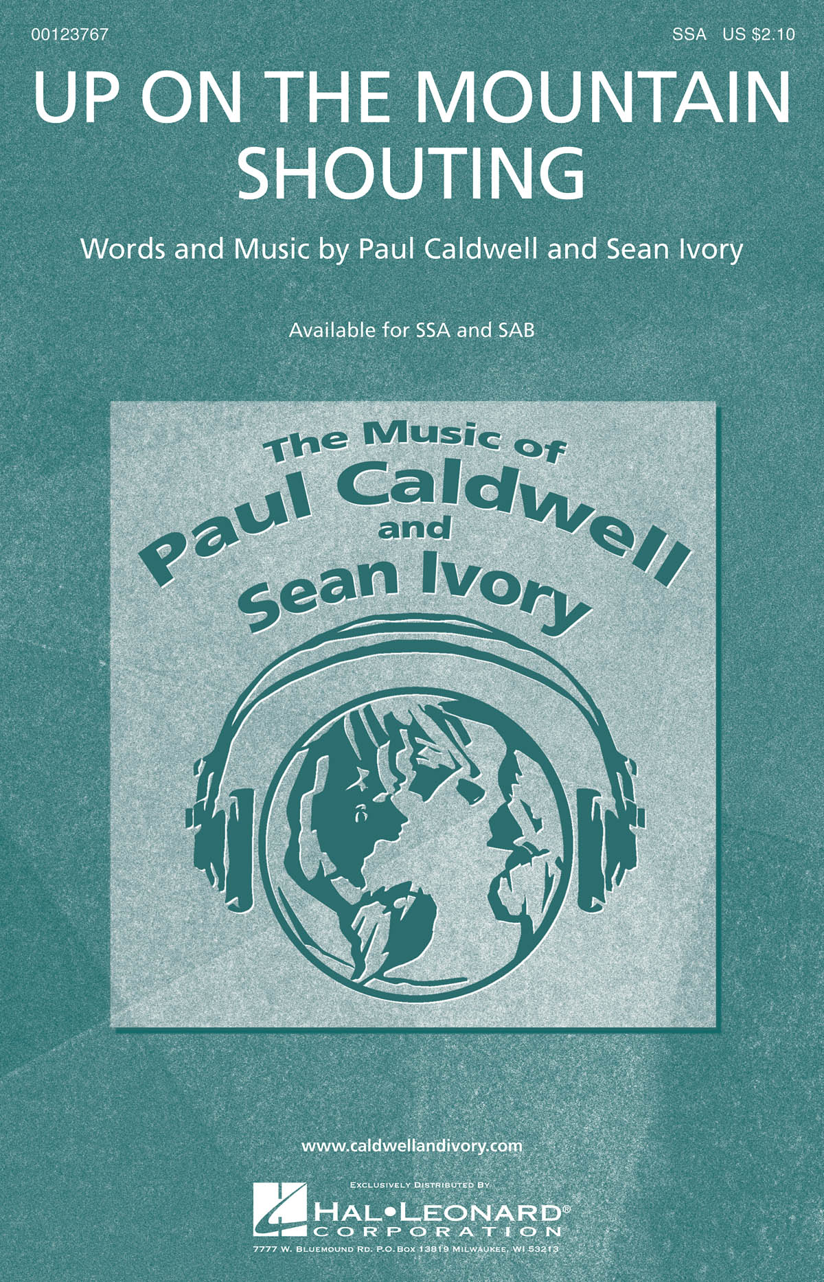 Paul Caldwell Sean Ivory: Up on the Mountain Shouting: Upper Voices a Cappella: