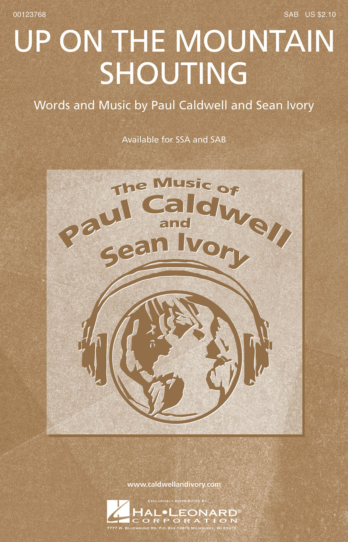 Paul Caldwell Sean Ivory: Up on the Mountain Shouting: Mixed Choir a Cappella: