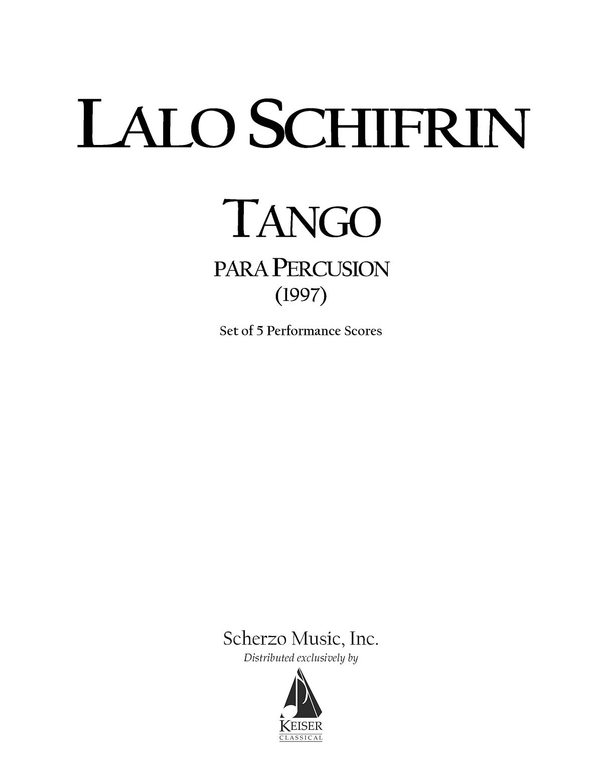 Lalo Schifrin: Tango Para Percusion (Tango for Percussion): Percussion Ensemble: