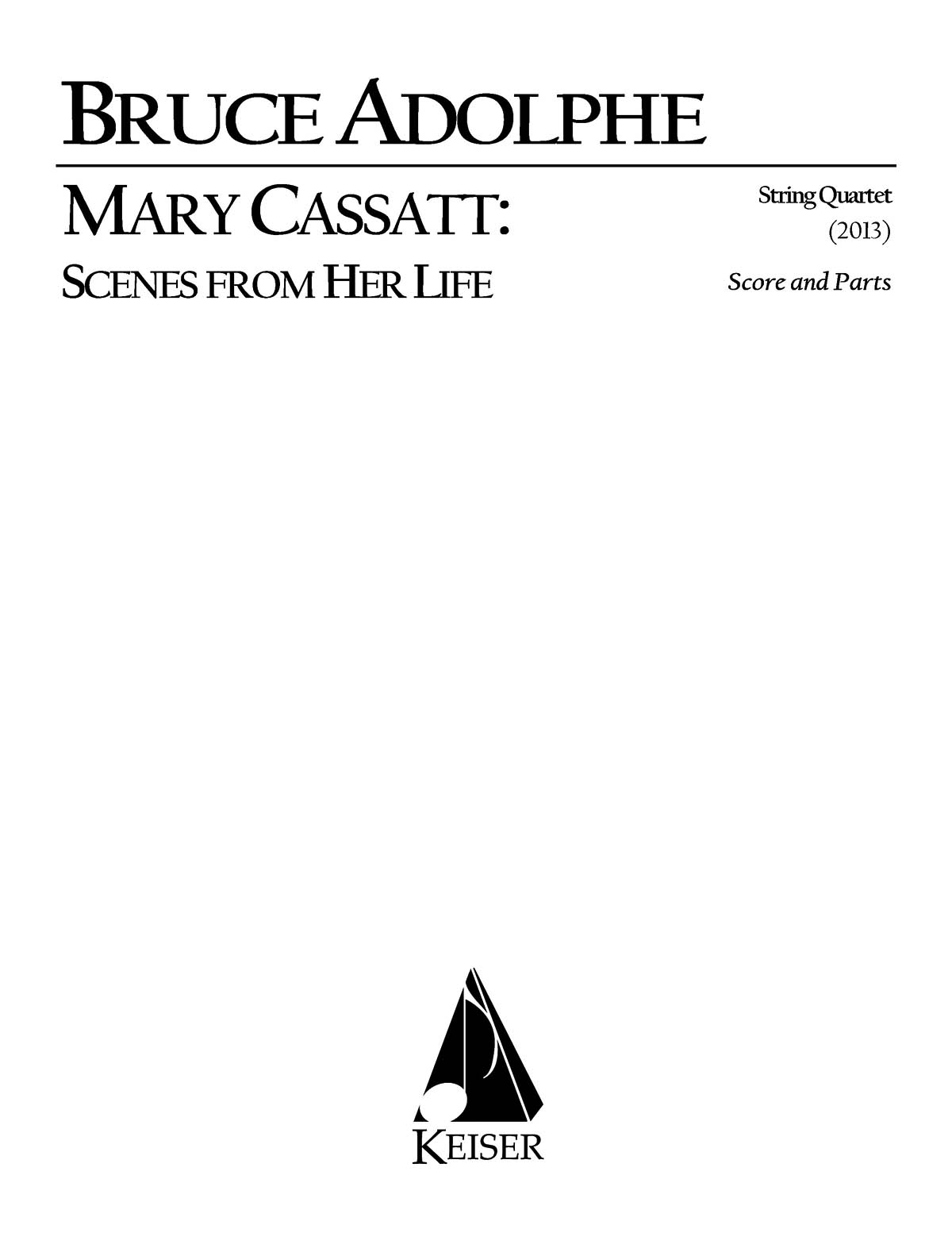 Bruce Adolphe: Mary Cassatt: Scenes from Her Life: String Quartet: Score & Parts