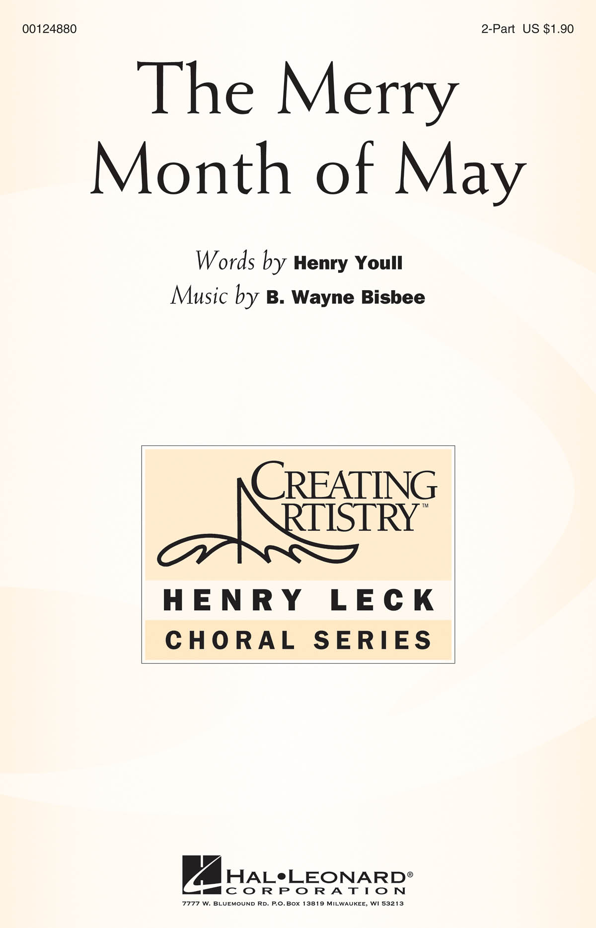 B. Wayne Bisbee: The Merry Month of May: Mixed Choir a Cappella: Vocal Score