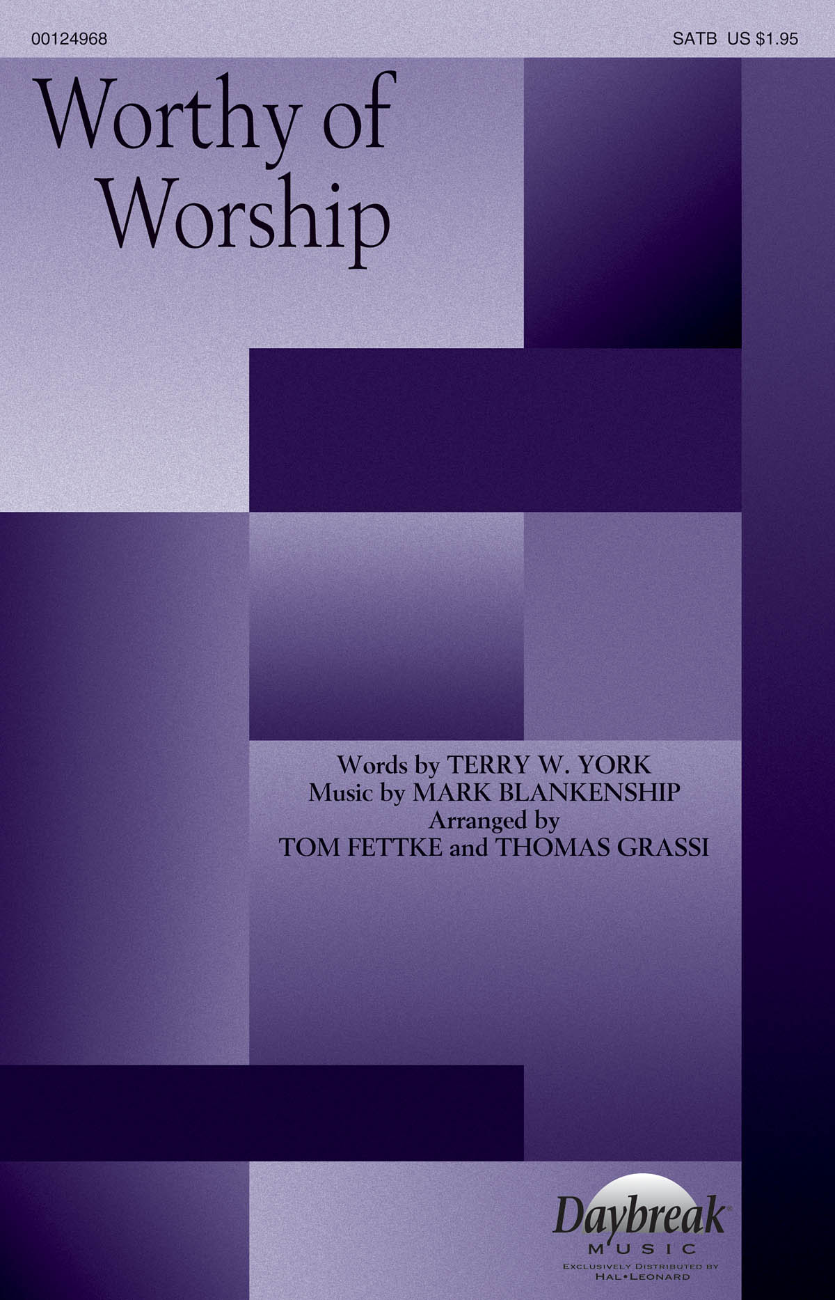 Mark Blankenship: Worthy of Worship: Mixed Choir a Cappella: Vocal Score