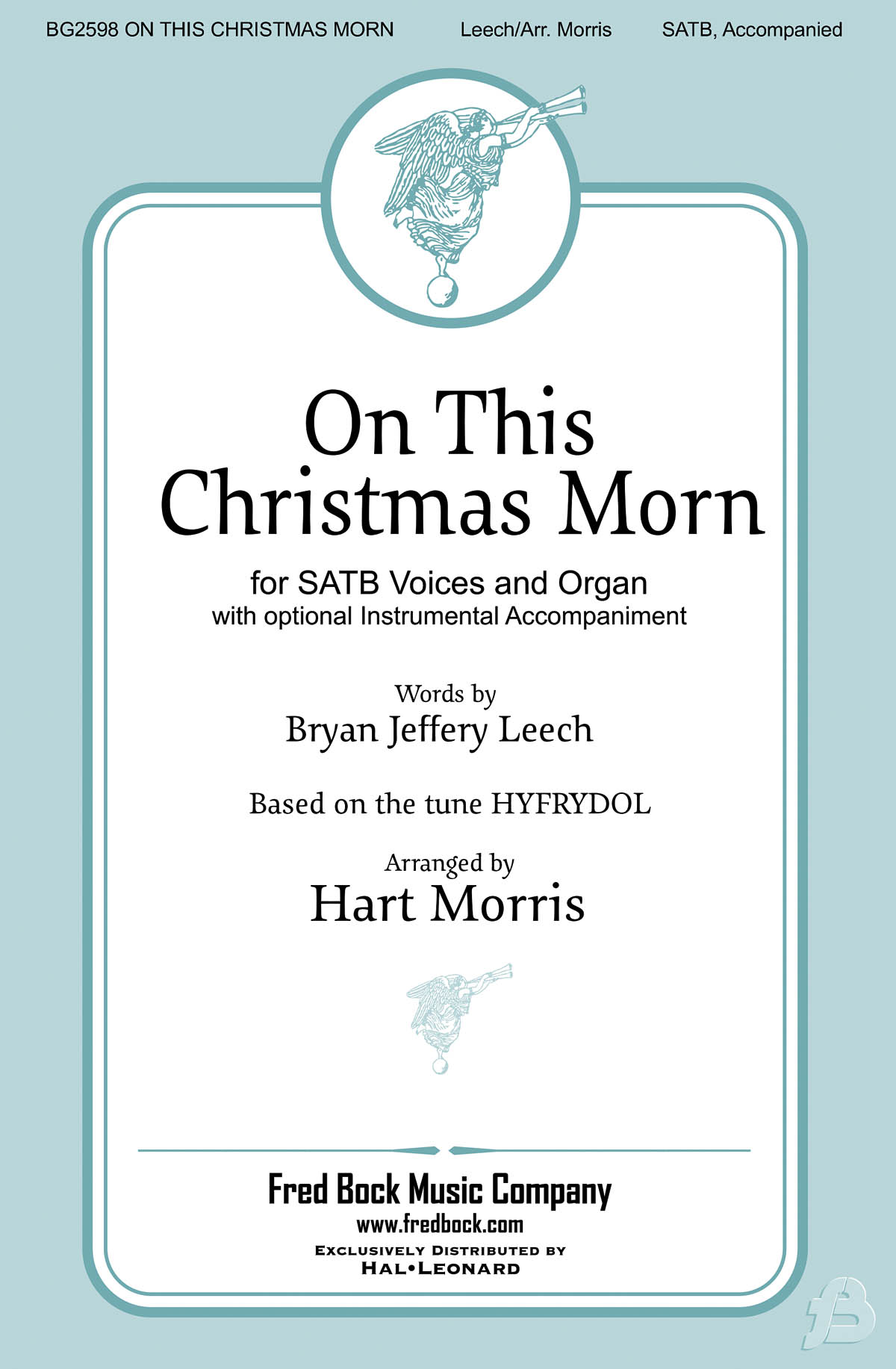 Bryan Jeffery Leech Charles Wesley: On This Christmas Morn: Mixed Choir a