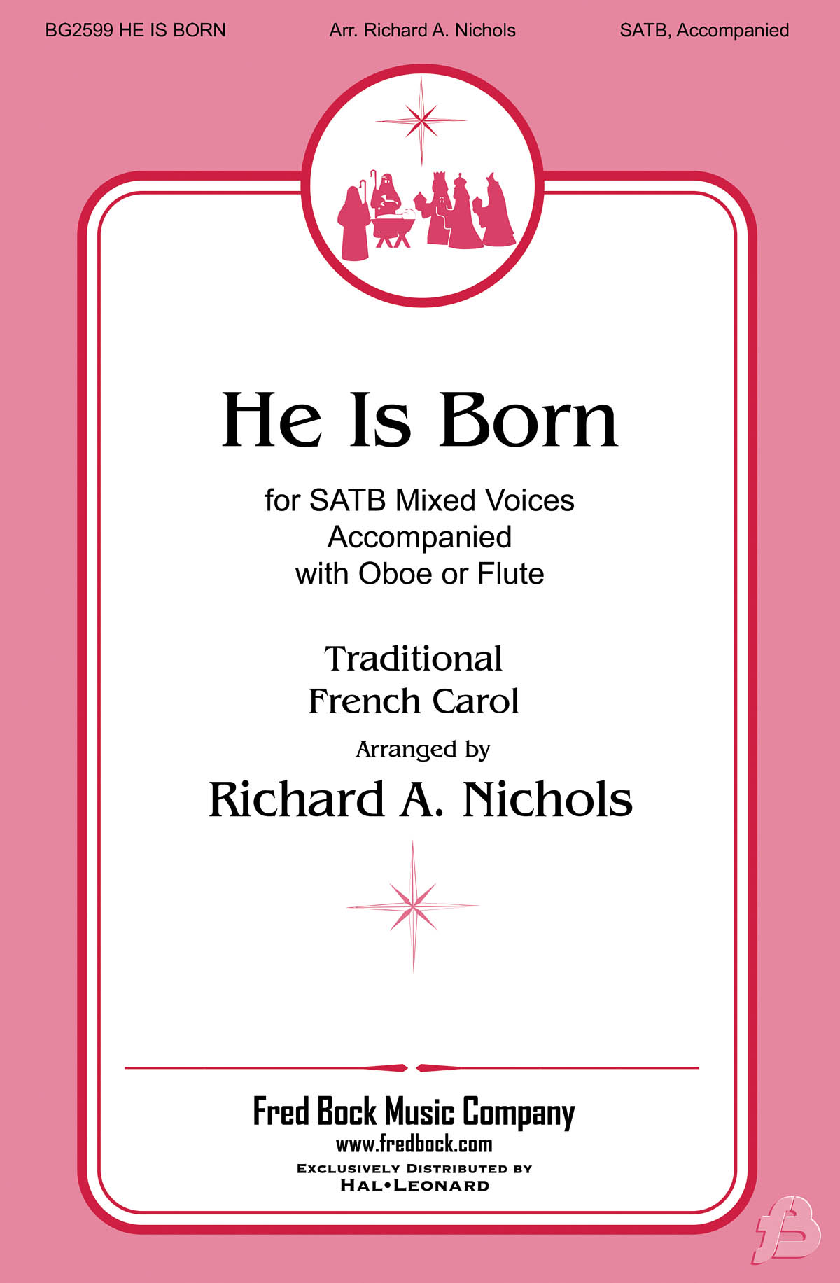 Traditional: He Is Born: Mixed Choir a Cappella: Vocal Score