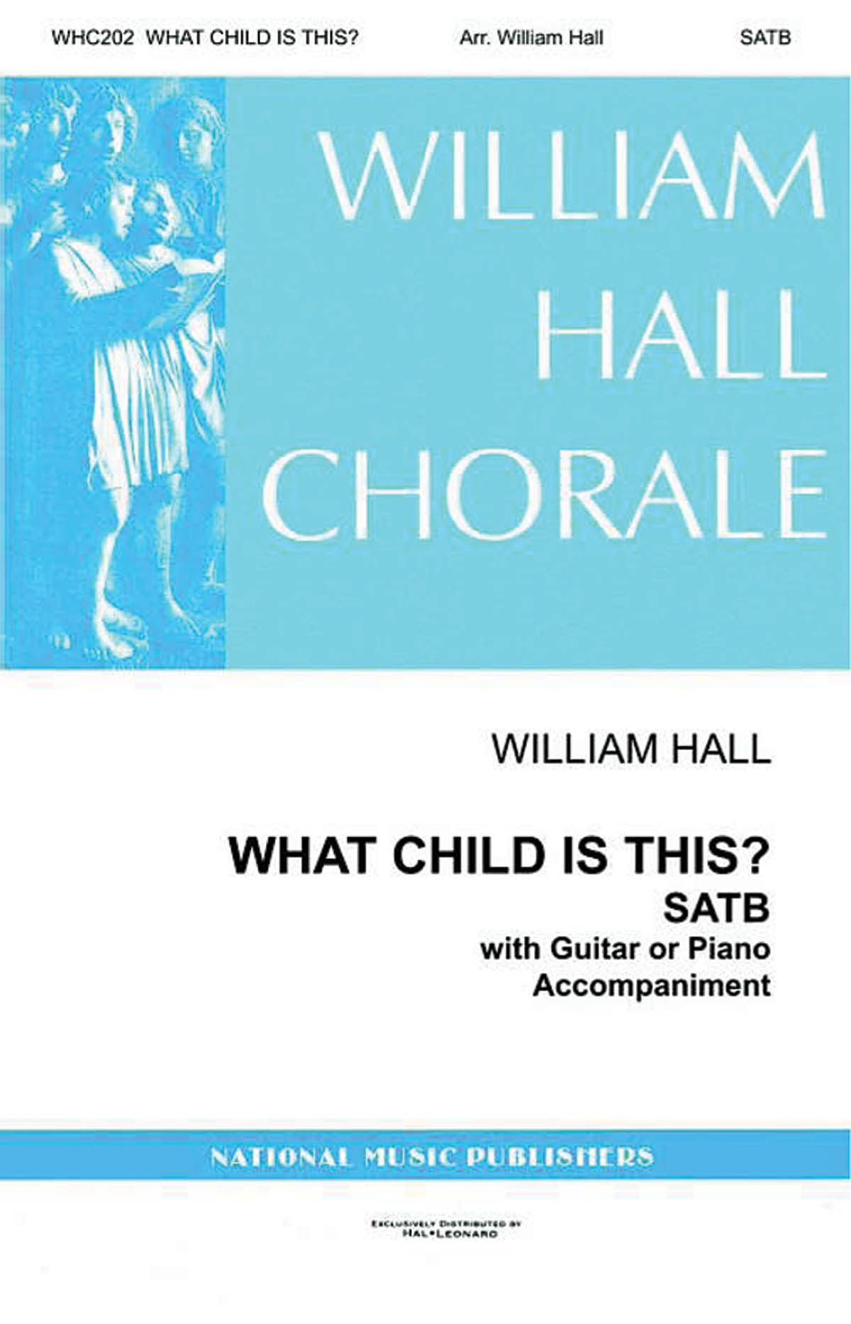 What Child Is This: Mixed Choir a Cappella: Vocal Score