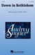 Audrey Snyder: Down in Bethlehem: Mixed Choir a Cappella: Vocal Score