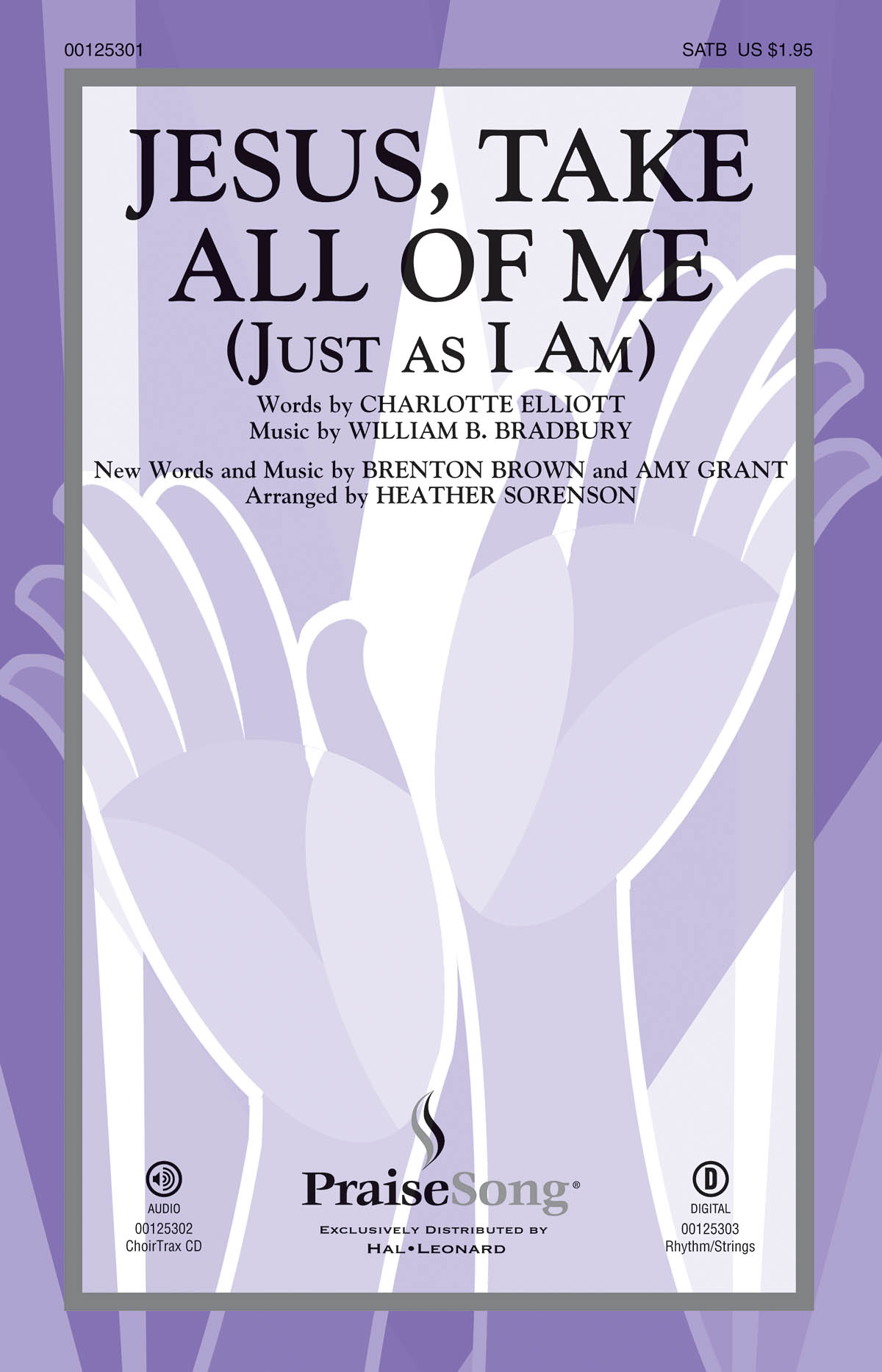 Amy Grant Brenton Brown William B. Bradbury: Jesus  Take All of Me: Mixed Choir