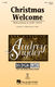 Audrey Snyder: Christmas Welcome: Mixed Choir a Cappella: Vocal Score