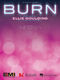 Ellie Goulding: Burn: Piano  Vocal and Guitar: Mixed Songbook