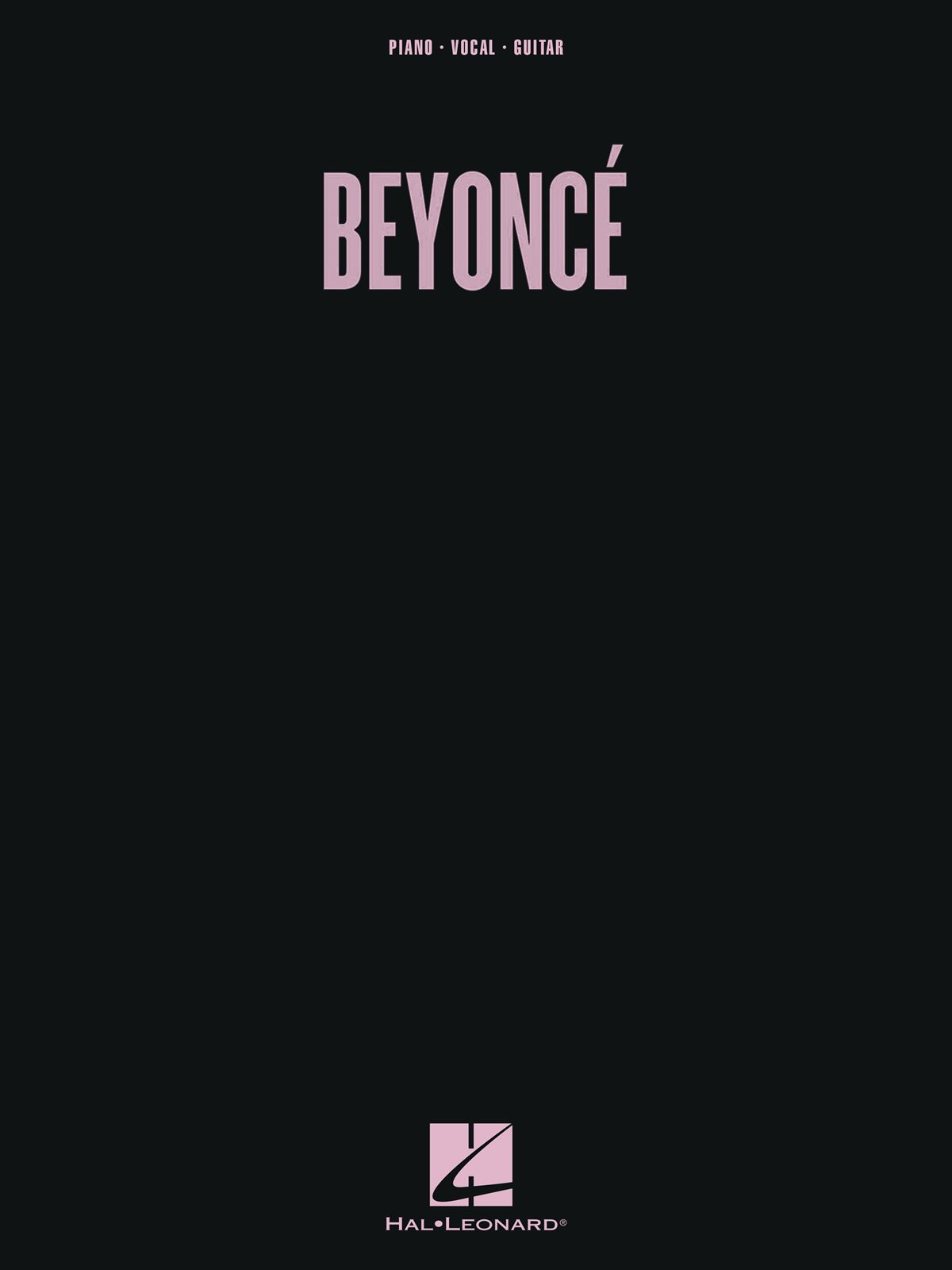 Beyoncé Knowles: Beyoncé: Piano  Vocal and Guitar: Album Songbook