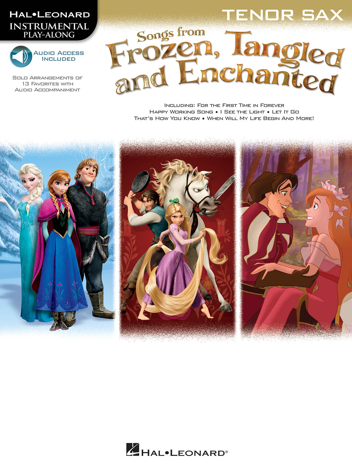 Songs from Frozen  Tangled and Enchanted: Tenor Saxophone: Instrumental Album