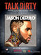 Jason Derulo: Talk Dirty: Piano  Vocal and Guitar: Mixed Songbook
