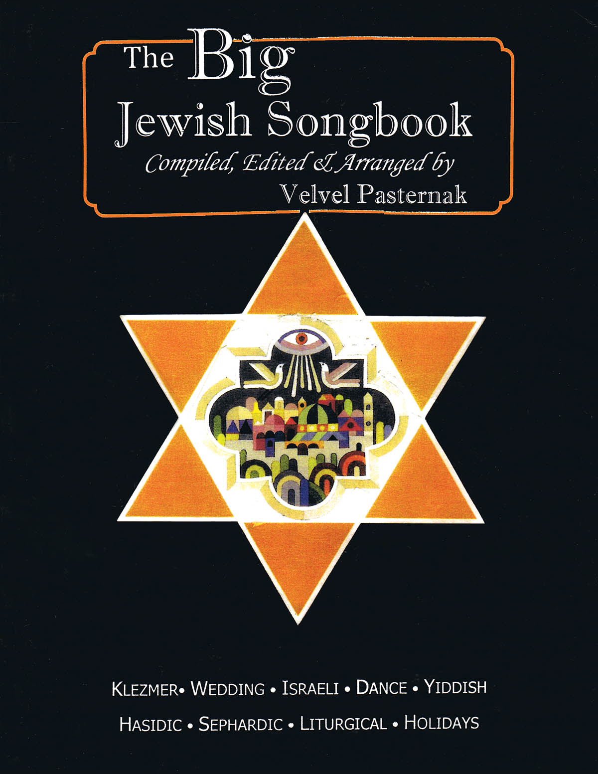 The Big Jewish Songbook: Melody  Lyrics and Chords: Vocal Work