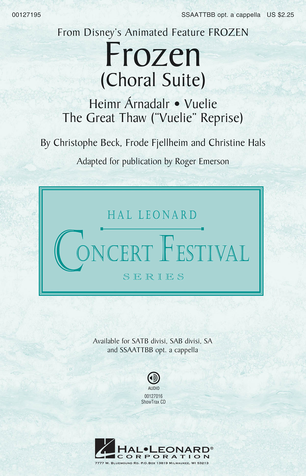 Christine Hals: Frozen (Choral Suite): Mixed Choir a Cappella: Vocal Score