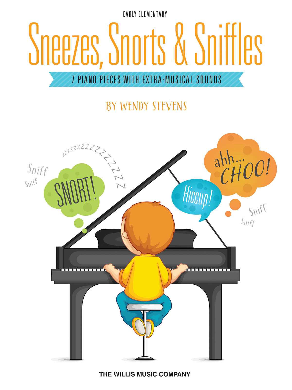 Wendy Stevens: Sneezes  Snorts & Sniffles: Piano: Instrumental Album