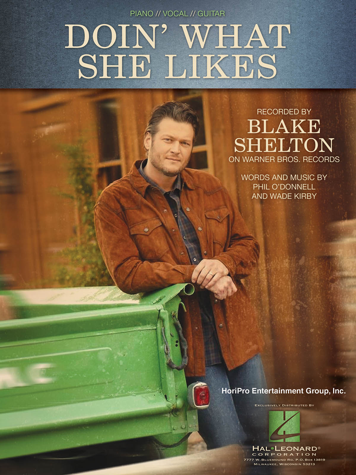 Blake Shelton: Doin' What She Likes: Piano  Vocal and Guitar: Single Sheet