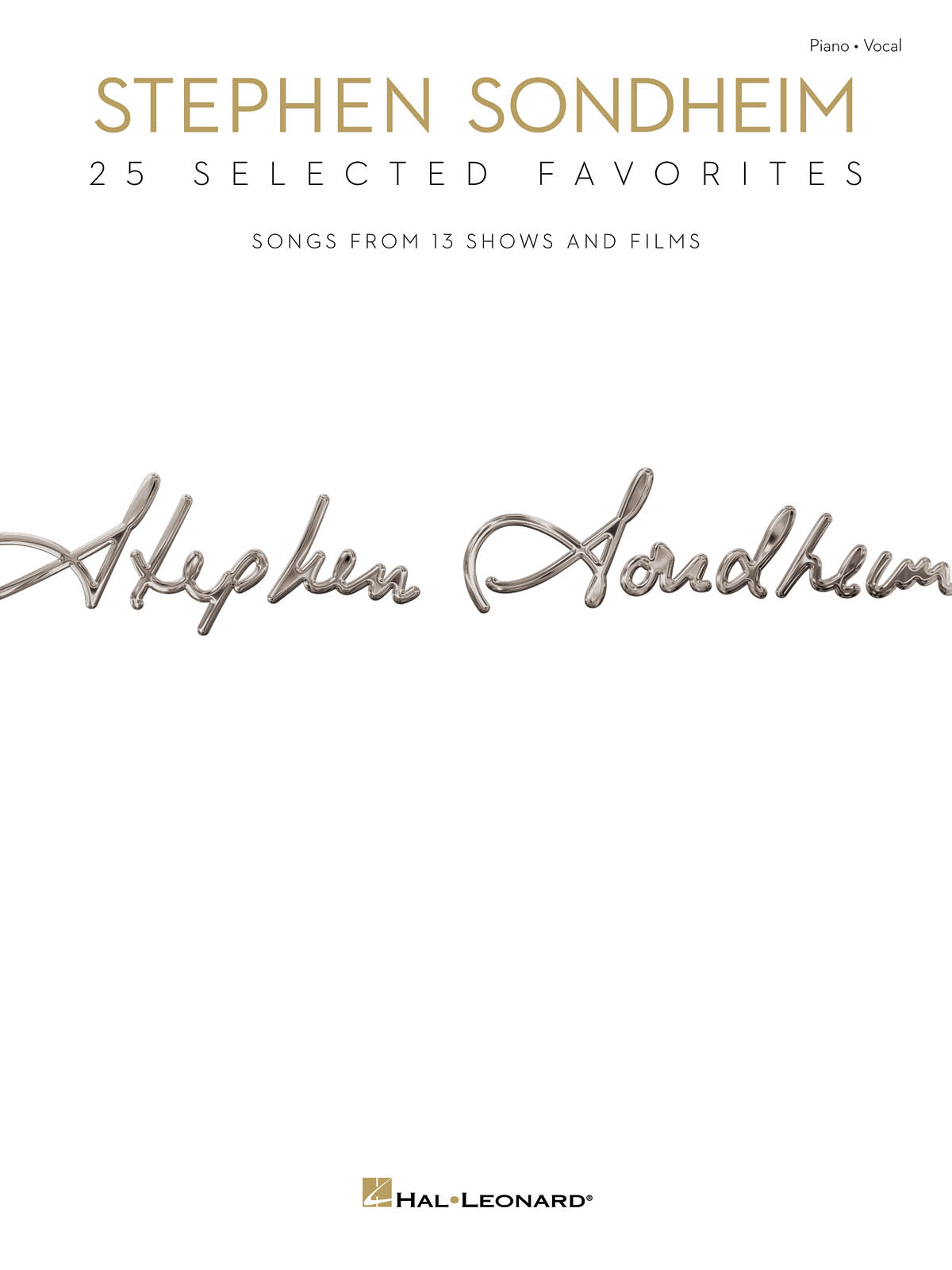 Stephen Sondheim: Stephen Sondheim - 25 Selected Favorites: Vocal and Piano: