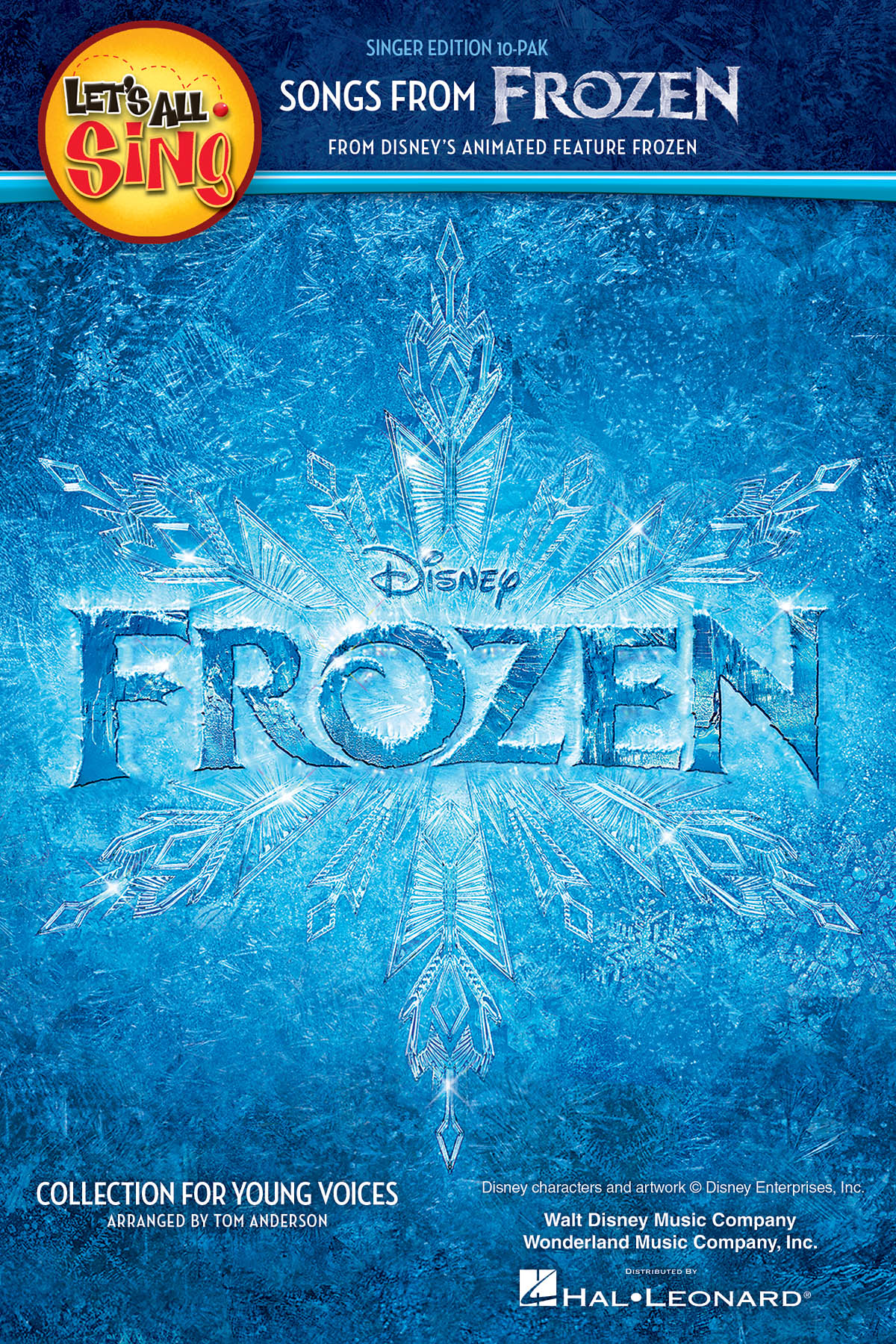 Let's All Sing Songs from Frozen: Mixed Choir a Cappella: Vocal Score