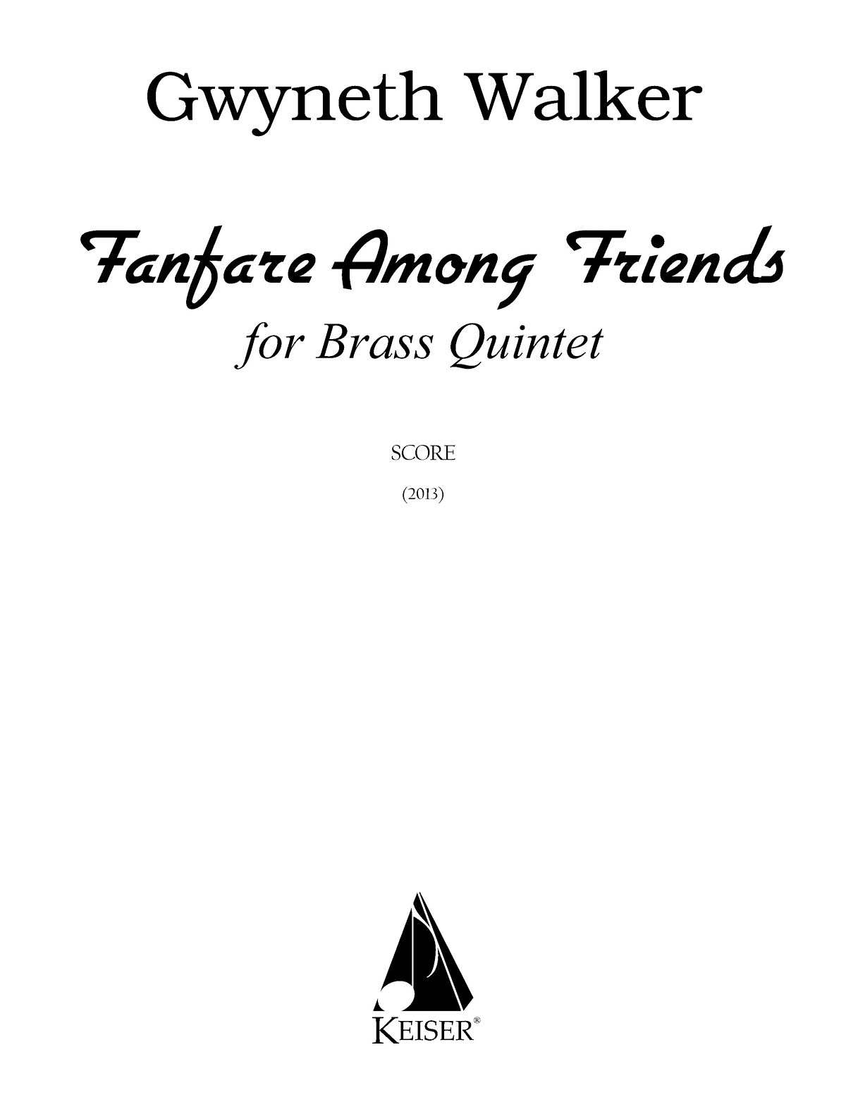 Gwyneth Walker: Fanfare Among Friends: Brass Ensemble: Score