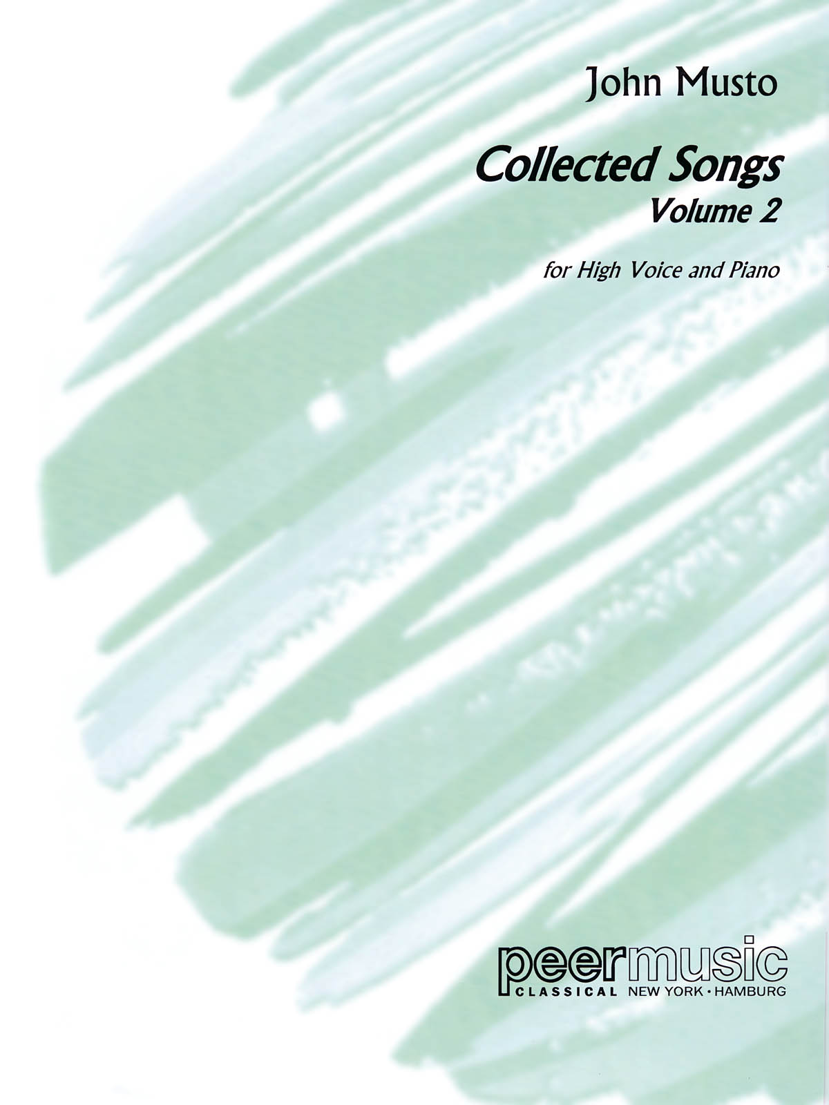 John Musto: Collected Songs - Volume 2  High Voice: Vocal Solo: Vocal Work