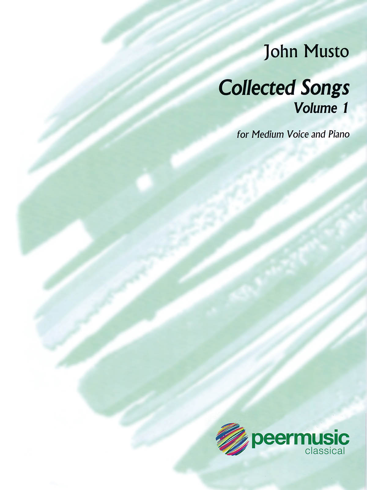 John Musto: Collected Songs - Volume 1  Medium Voice: Vocal Solo: Vocal