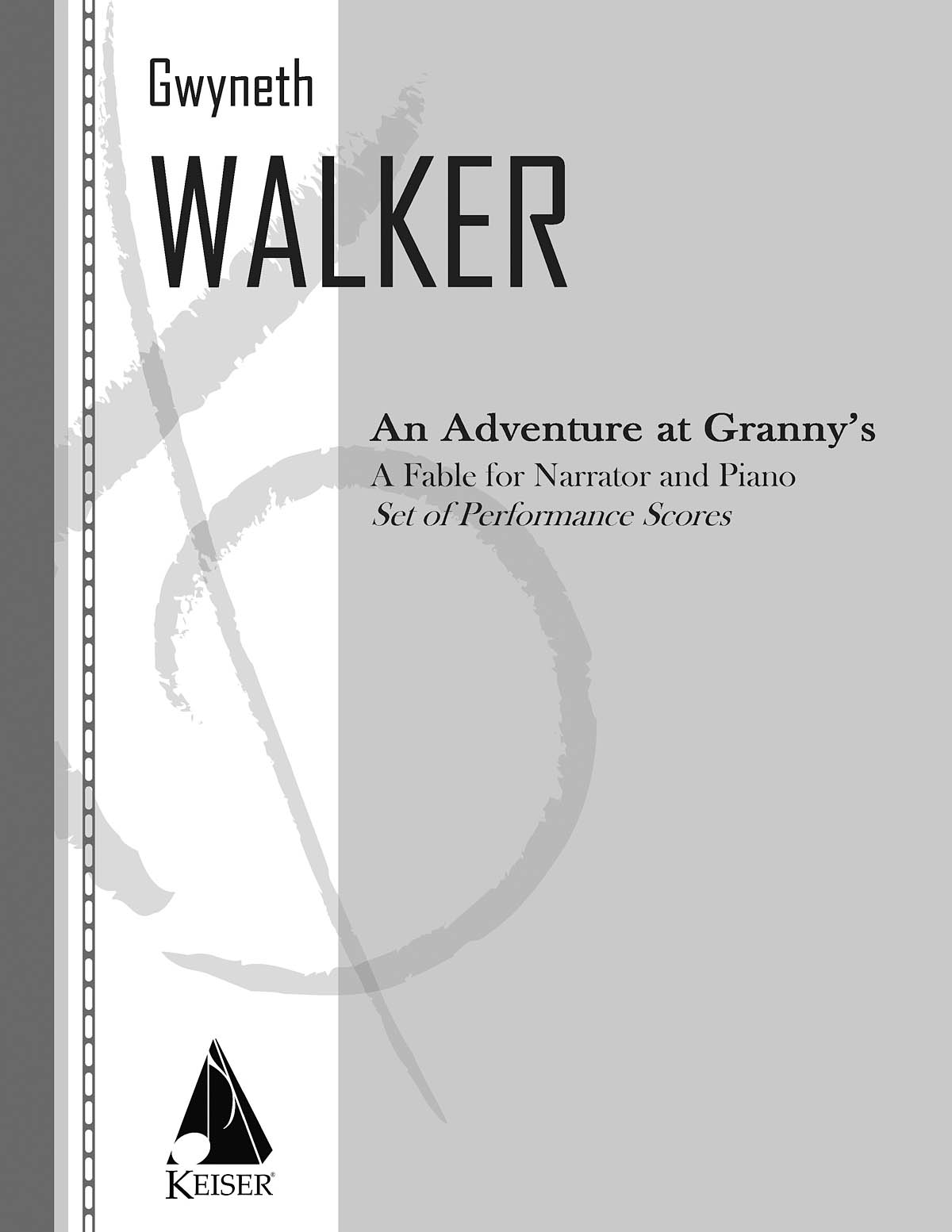 Gwyneth Walker: An Adventure at Granny's: Fable for Narrator/Piano: Vocal and