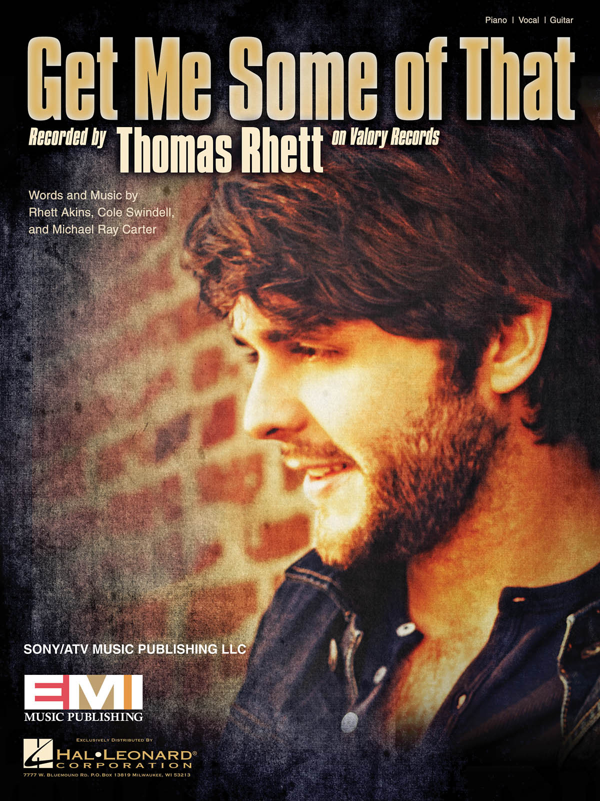 Thomas Rhett: Get Me Some of That: Piano  Vocal and Guitar: Mixed Songbook