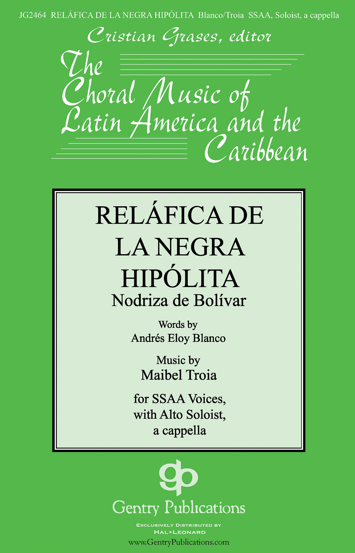 Relafica Del La Negra Hipolita  Nodriza De Bolivar: Upper Voices a Cappella: