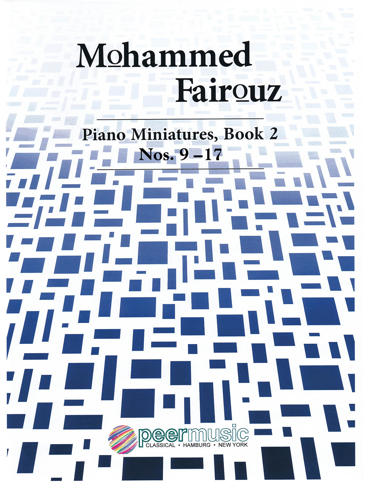 Mohammed Fairouz: Piano Miniatures  Book 2  Nos. 9-17: Piano: Instrumental Album