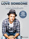Jason Mraz: Love Someone: Piano  Vocal and Guitar: Mixed Songbook