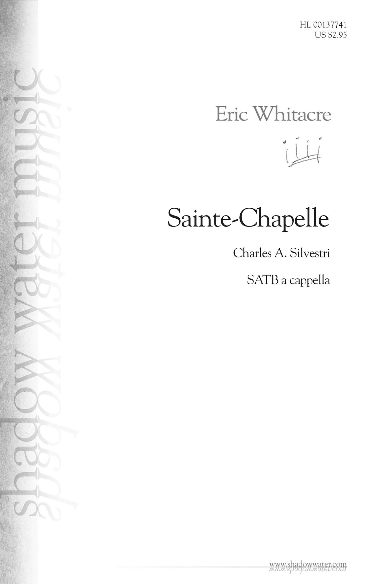 Eric Whitacre: Sainte-Chapelle: Mixed Choir a Cappella: Vocal Score
