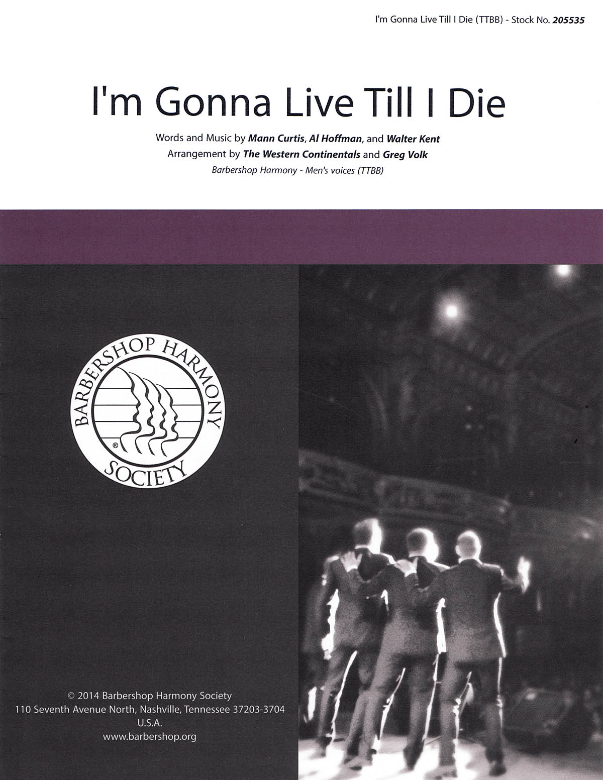 I'm Gonna Live 'Til I Die: Lower Voices a Cappella: Vocal Score
