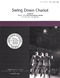 Swing Down Chariot: Lower Voices a Cappella: Vocal Score