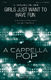 Girls Just Want to Have Fun: Upper Voices a Cappella: Vocal Score