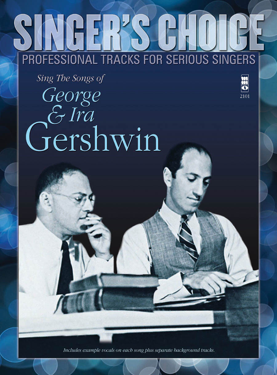 George Gershwin Ira Gershwin: Sing the Songs of George & Ira Gershwin: Vocal