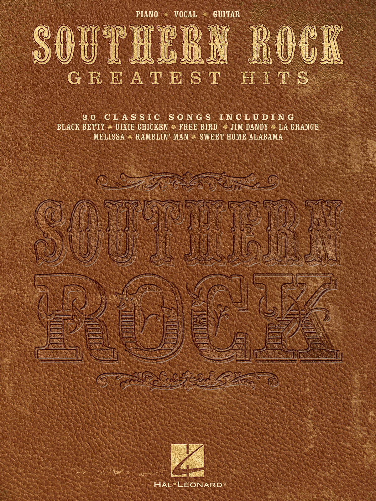 Southern Rock Greatest Hits: Piano  Vocal and Guitar: Mixed Songbook