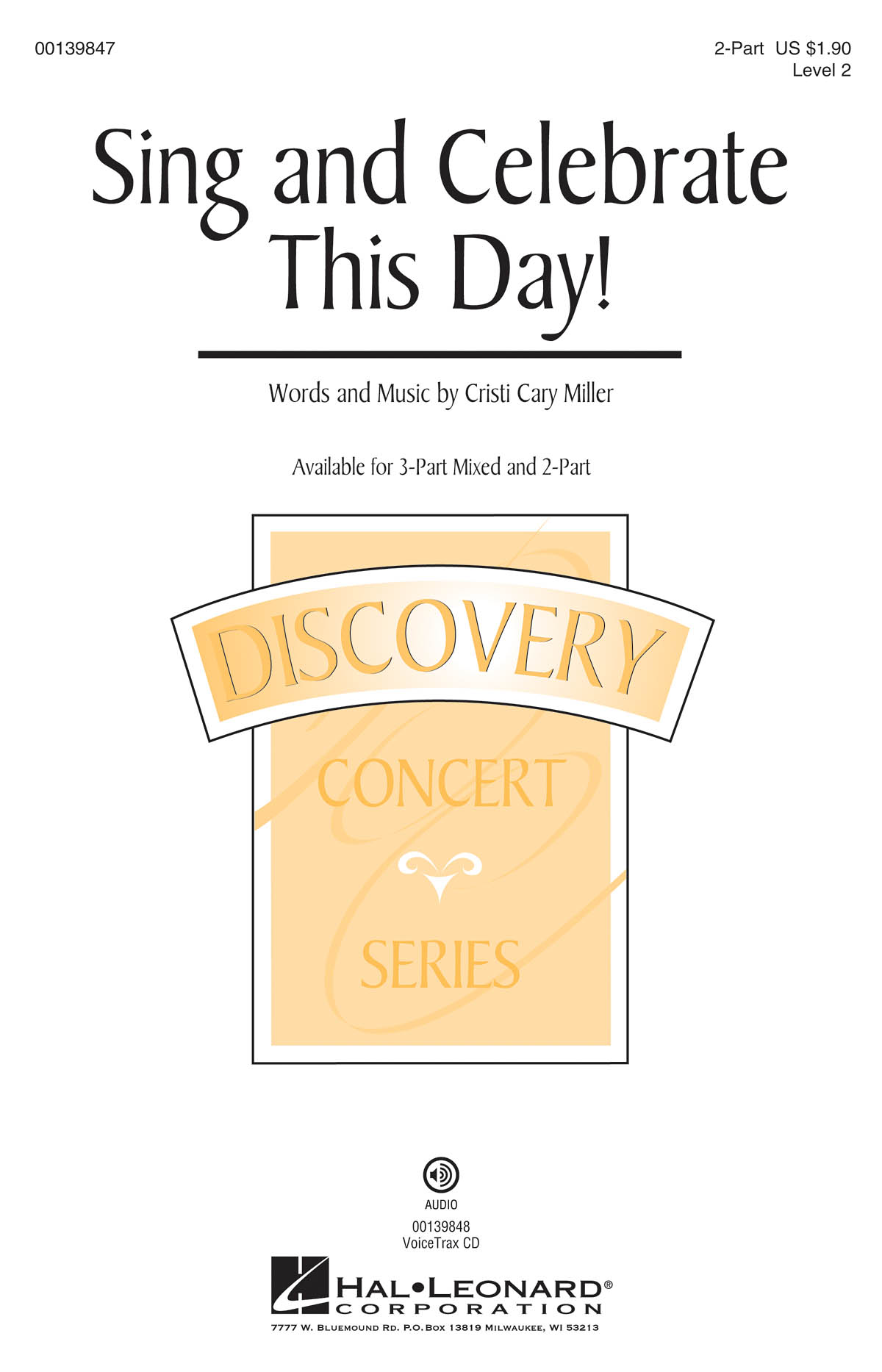 Cristi Cary Miller: Sing and Celebrate This Day!: Mixed Choir a Cappella: Vocal